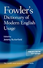 Télécharger le livre :  Fowler's Dictionary of Modern English Usage