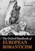 Télécharger le livre :  The Oxford Handbook of European Romanticism