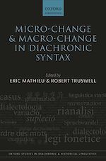 Télécharger le livre :  Micro-change and Macro-change in Diachronic Syntax