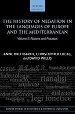 Télécharger le livre :  The History of Negation in the Languages of Europe and the Mediterranean