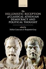 Télécharger le livre :  The Hellenistic Reception of Classical Athenian Democracy and Political Thought