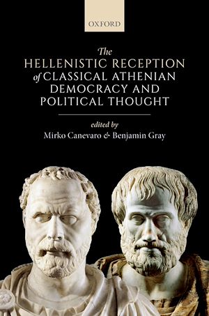 Téléchargez le livre :  The Hellenistic Reception of Classical Athenian Democracy and Political Thought
