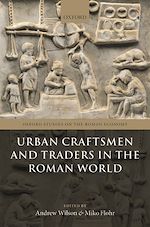 Télécharger le livre :  Urban Craftsmen and Traders in the Roman World