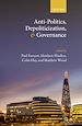 Télécharger le livre :  Anti-Politics, Depoliticization, and Governance