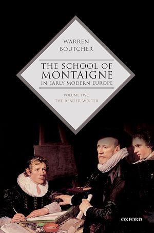 Téléchargez le livre :  The School of Montaigne in Early Modern Europe