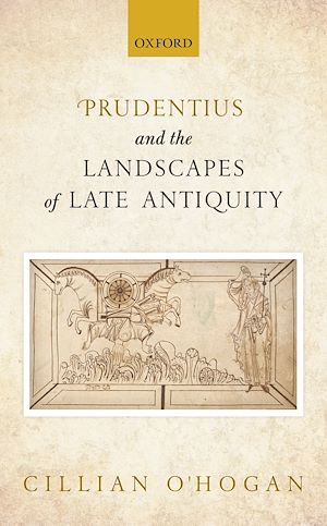 Téléchargez le livre :  Prudentius and the Landscapes of Late Antiquity