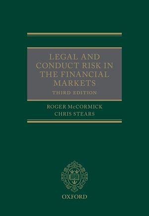 Téléchargez le livre :  Legal and Conduct Risk in the Financial Markets