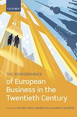 Télécharger le livre :  The Performance of European Business in the Twentieth Century