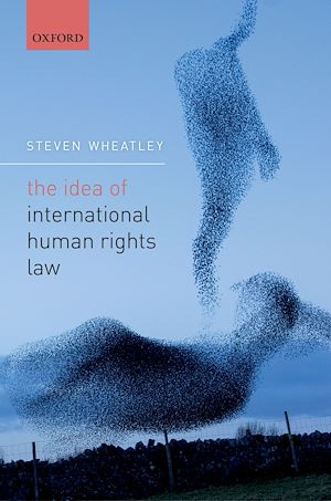 Téléchargez le livre :  The Idea of International Human Rights Law