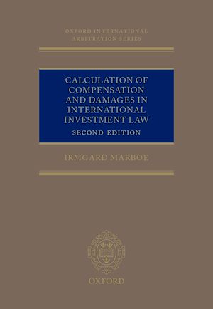 Téléchargez le livre :  Calculation of Compensation and Damages in International Investment Law