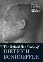 Télécharger le livre :  The Oxford Handbook of Dietrich Bonhoeffer