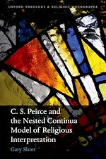 Télécharger le livre :  C.S. Peirce and the Nested Continua Model of Religious Interpretation