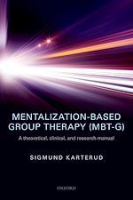 Télécharger le livre :  Mentalization-Based Group Therapy (MBT-G)