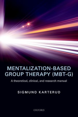 Téléchargez le livre :  Mentalization-Based Group Therapy (MBT-G)