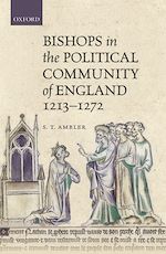 Télécharger le livre :  Bishops in the Political Community of England, 1213-1272