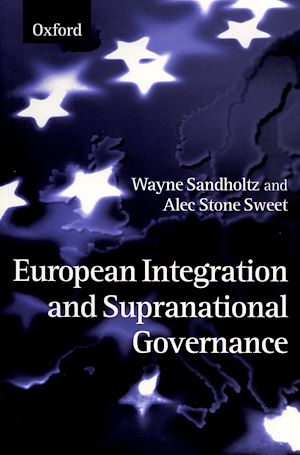 Téléchargez le livre :  European Integration and Supranational Governance