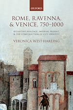 Télécharger le livre :  Rome, Ravenna, and Venice, 750-1000