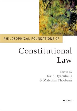 Téléchargez le livre :  Philosophical Foundations of Constitutional Law