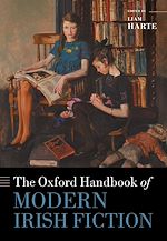 Télécharger le livre :  The Oxford Handbook of Modern Irish Fiction