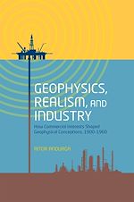 Télécharger le livre :  Geophysics, Realism, and Industry