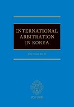 Télécharger le livre :  International Arbitration in Korea