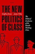 Télécharger le livre :  The New Politics of Class