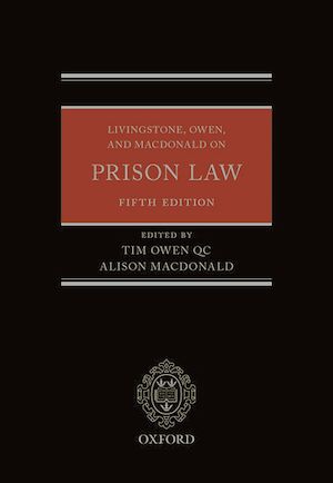 Téléchargez le livre :  Livingstone, Owen, and Macdonald on Prison Law