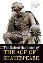 Télécharger le livre :  The Oxford Handbook of the Age of Shakespeare