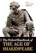 Télécharger le livre :  The Oxford Handbook of the Age of Shakespeare