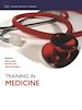 Télécharger le livre :  Training in Medicine
