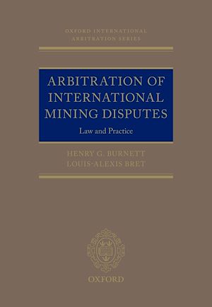 Téléchargez le livre :  Arbitration of International Mining Disputes