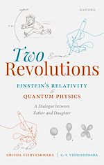 Télécharger le livre :  Two Revolutions: Einstein's Relativity and Quantum Physics