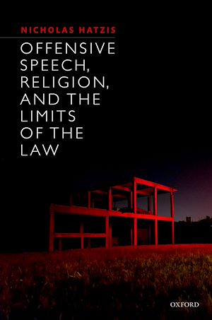 Téléchargez le livre :  Offensive Speech, Religion, and the Limits of the Law