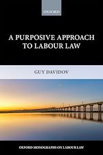 Télécharger le livre :  A Purposive Approach to Labour Law