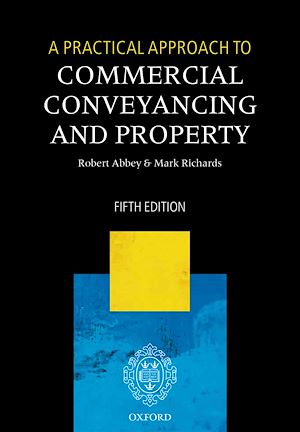 Téléchargez le livre :  A Practical Approach to Commercial Conveyancing and Property