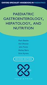 Télécharger le livre :  Paediatric Gastroenterology, Hepatology, and Nutrition