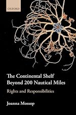 Télécharger le livre :  The Continental Shelf Beyond 200 Nautical Miles