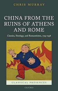 Téléchargez le livre :  China from the Ruins of Athens and Rome