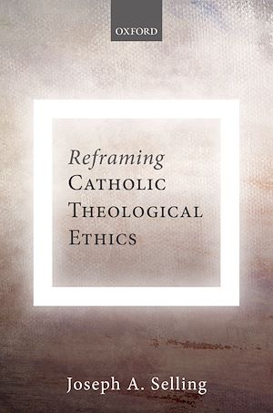 Téléchargez le livre :  Reframing Catholic Theological Ethics