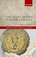 Télécharger le livre :  The Many Deaths of Peter and Paul