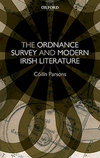 Téléchargez le livre :  The Ordnance Survey and Modern Irish Literature