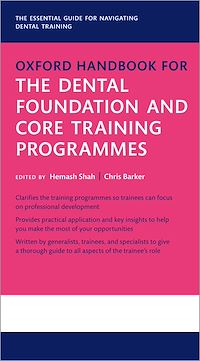 Téléchargez le livre :  Oxford Handbook for the Dental Foundation and Core Training Programmes