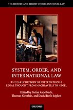 Télécharger le livre :  System, Order, and International Law