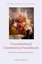 Télécharger le livre :  Unconstitutional Constitutional Amendments