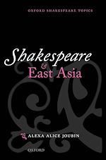Télécharger le livre :  Shakespeare and East Asia