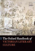 Télécharger le livre :  The Oxford Handbook of Victorian Literary Culture