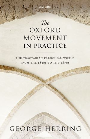 Téléchargez le livre :  The Oxford Movement in Practice