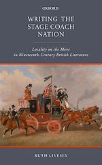 Télécharger le livre :  Writing the Stage Coach Nation