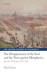Télécharger le livre :  The Disappearance of the Soul and the Turn against Metaphysics