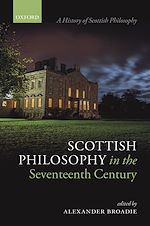 Télécharger le livre :  Scottish Philosophy in the Seventeenth Century